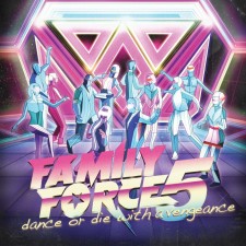 Family Force 5 - Dance Or Die With A Vengeance (CD)