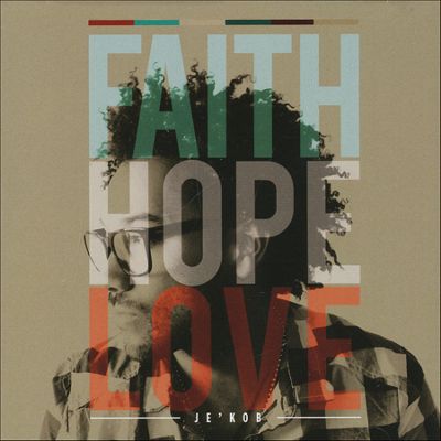 [이벤트 30%]Je'Kob - Faith Hope Love (CD)